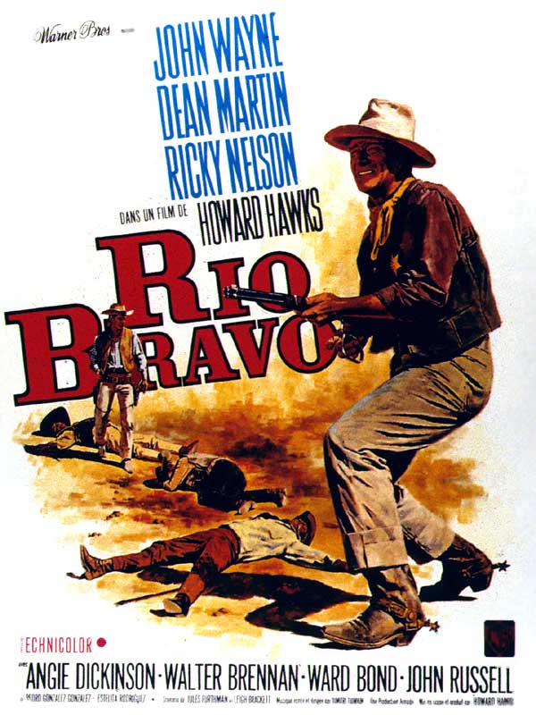 Rio Bravo | Hawks, Howard (1896-1977). Réalisateur