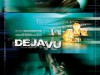 DEJA VU (2006)